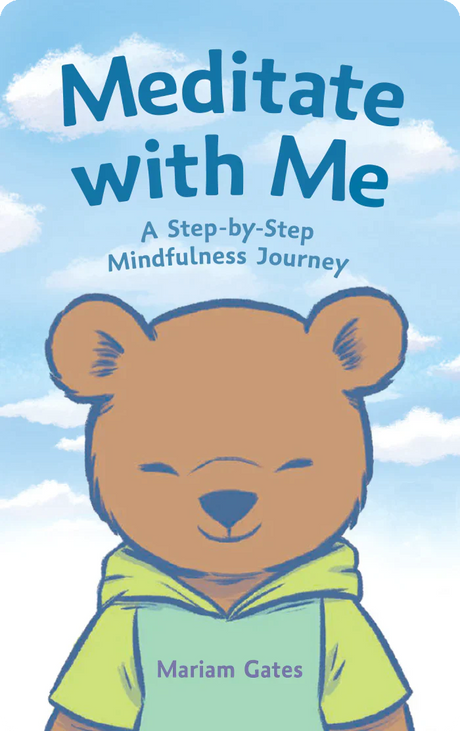 Illustration of a smiling bear wearing a hoodie under the text Meditate with Me a step-by-step mindfulness journey