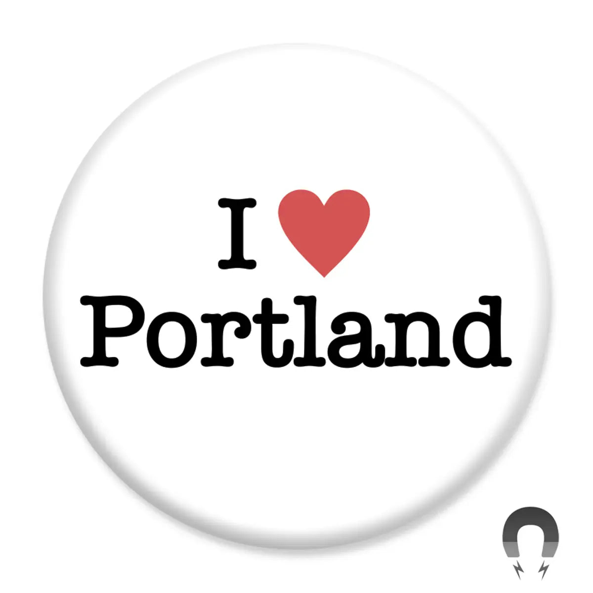 I Heart Portland Magnet with bold text and red heart design on white background, strong flat steel back magnet.