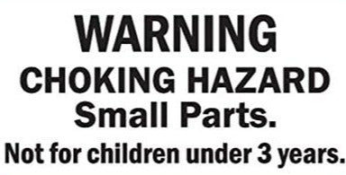 Warning label indicating choking hazard with small parts, not suitable for children under 3 years.