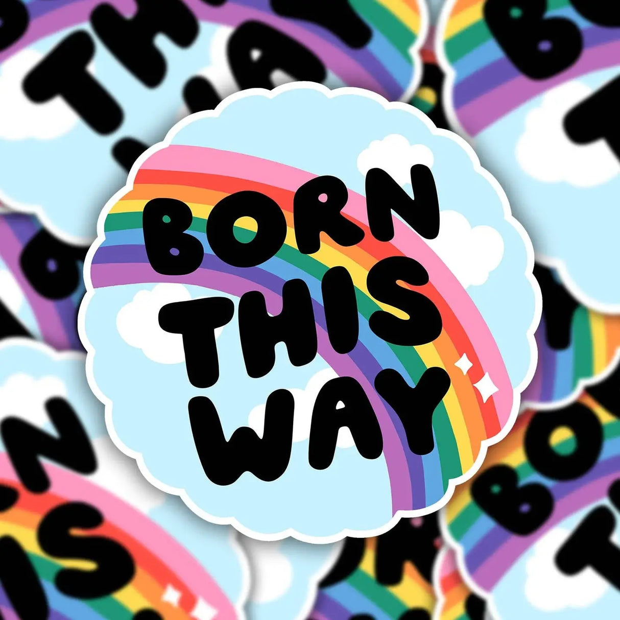 Born This Way Sticker with a rainbow and cloud design on waterproof matte vinyl, perfect for water bottles and laptops.