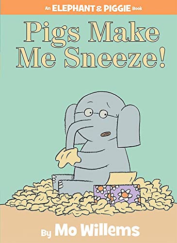 Elephant Gerald sneezing surrounded by tissues on the cover of Elephant & Piggie Pigs Make Me Sneeze book.