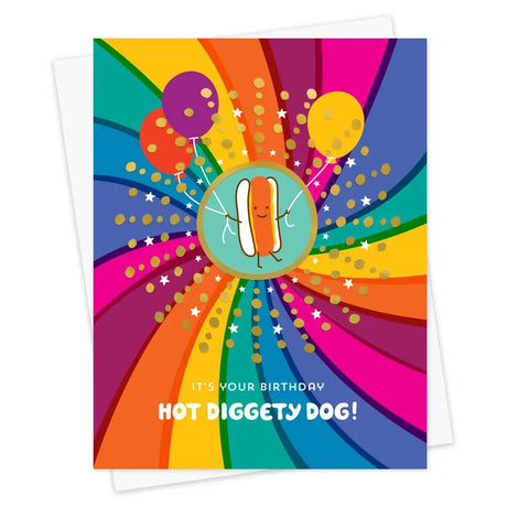 Hot Diggety Dog Birthday Card with colorful rainbow swirl, balloons, and a dancing hot dog illustration on the front.