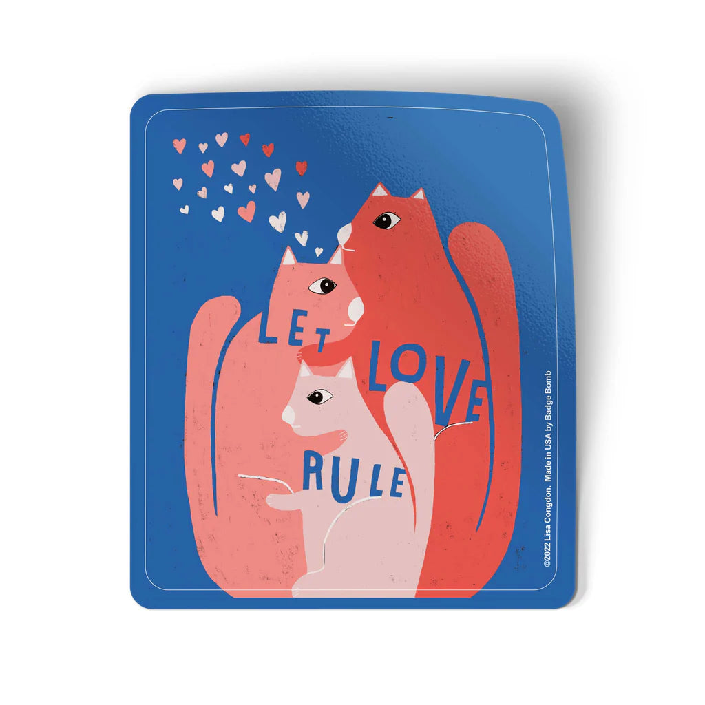 Let Love Rule Vinyl Sticker featuring three cats with hearts, waterproof and sun-proof, made in USA, 3 inches.