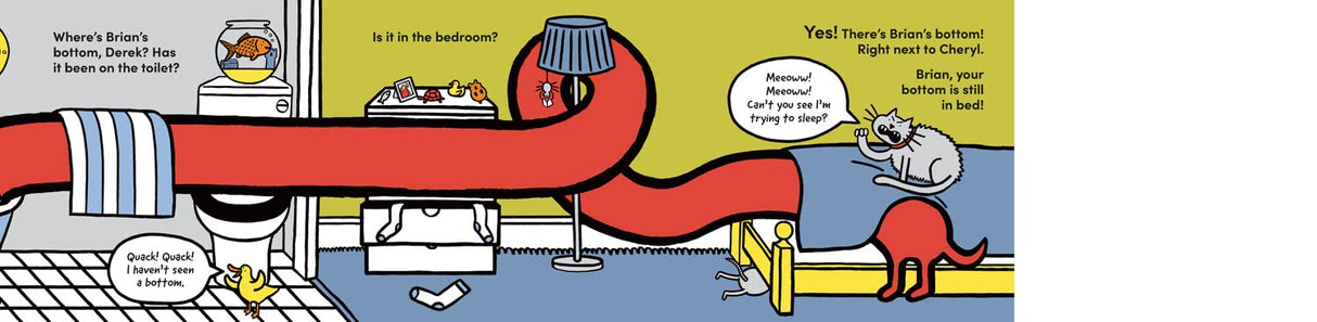 Where's Brian's Bottom? long sausage dog stretches through bathroom, hallway, bedroom searching with pets for his missing bottom.