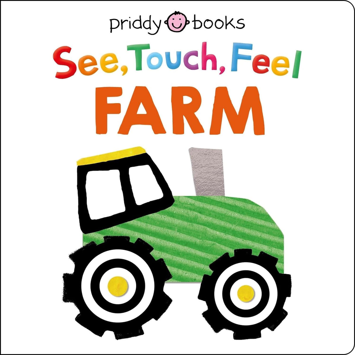 See Touch Feel Farm board book cover with colorful title and playful green tractor illustration for toddlers.