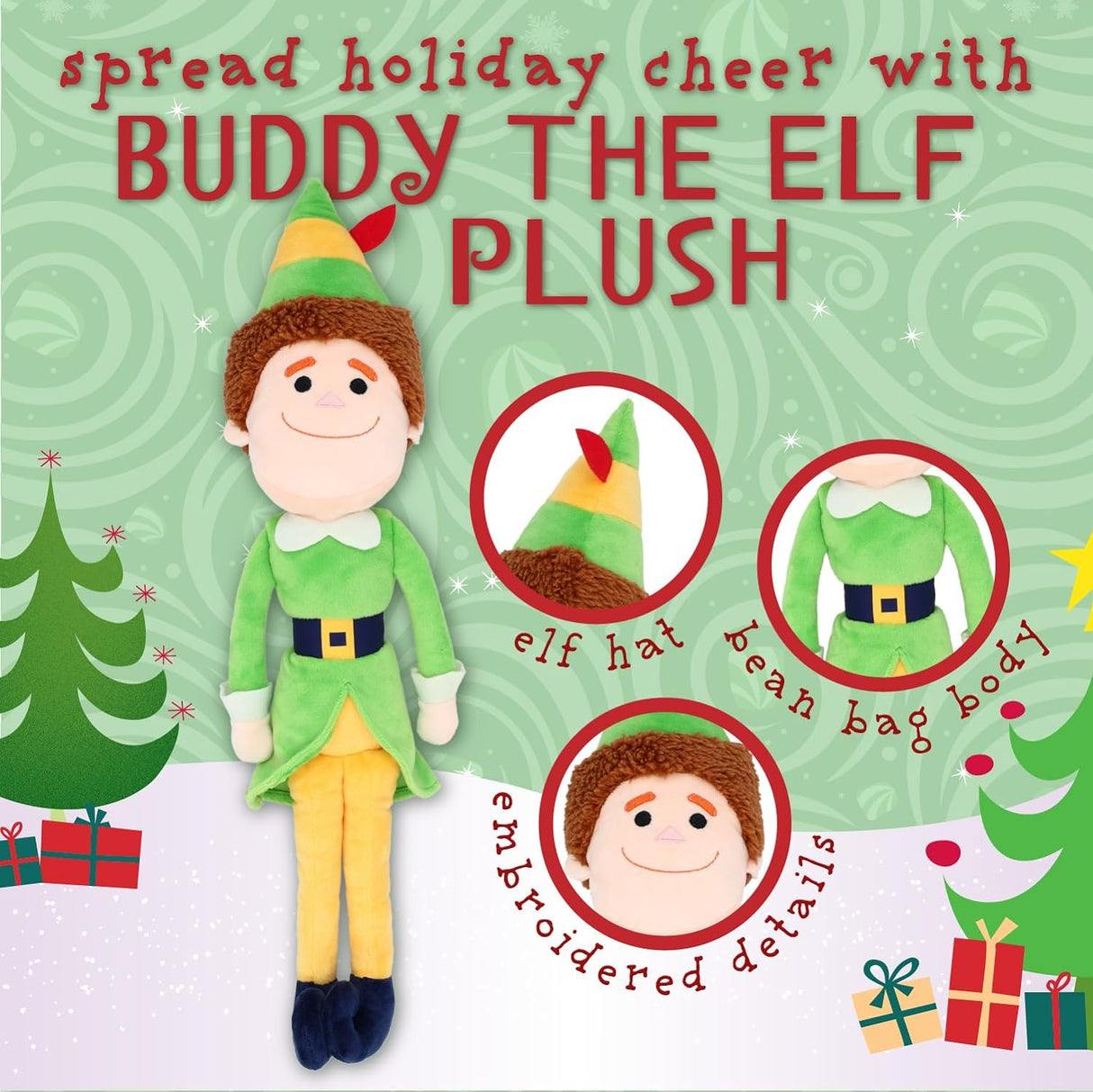 Buddy the Elf | Small plush with embroidered details, elf hat, and bean bag body spreading holiday cheer.
