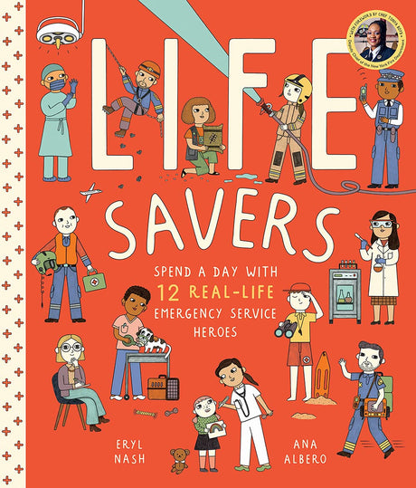 Life Savers book cover featuring illustrated emergency service workers and tools for young readers.