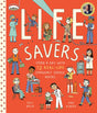 Life Savers book cover featuring illustrated emergency service workers and tools for young readers.