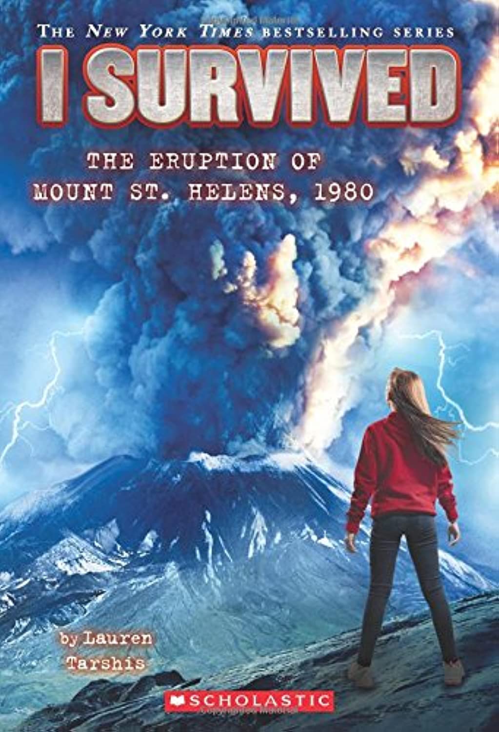 I Survived the Eruption of Mt St. Helens, 1980 book cover showing a girl watching an erupting volcano with ash and lightning.