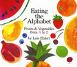 Eating the Alphabet book cover showing colorful fruits and vegetables teaching letters from A to Z by Lois Ehlert
