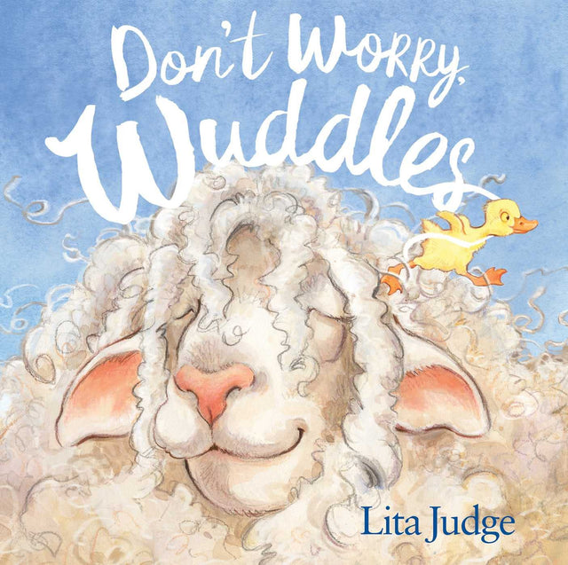 Cover of Don't Worry Wuddles showing a smiling sheep with curly wool and a cheerful yellow duckling.