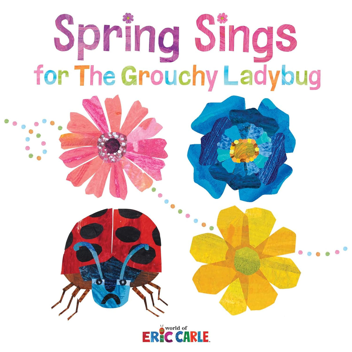 Spring Sings for The Grouchy Ladybug board book cover with colorful flowers and a red ladybug illustration by Eric Carle.