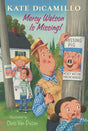 Cover of Mercy Watson Is Missing! #7 showing characters posting missing pig flyers in a neighborhood scene.