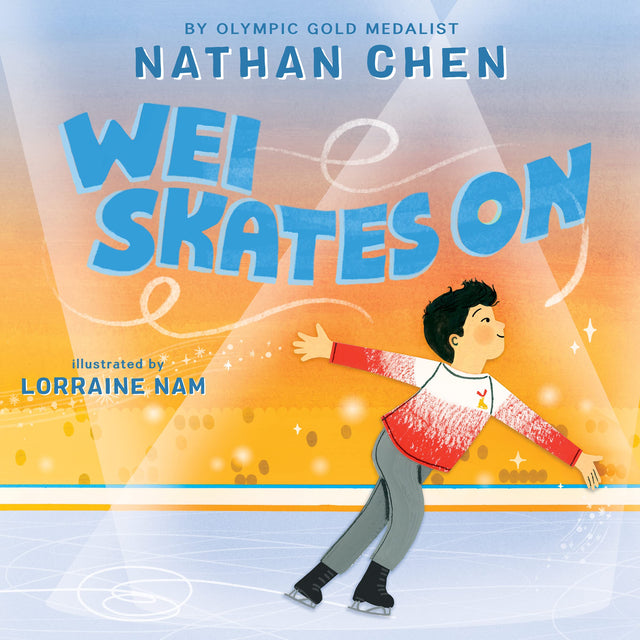 Cover of Wei Skates On featuring a young boy ice skating on a rink with colorful lights and name in bold letters.