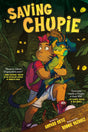 Cover of Saving Chupie showing a girl holding a small chupacabra in a dark forest with glowing eyes around.