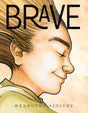Brave book cover showing a smiling Native American boy with long hair, symbolizing pride and strength.