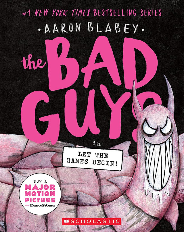 The Bad Guys in Let the Games Begin! #17 book cover with a large pink worm character and bold pink and white text.
