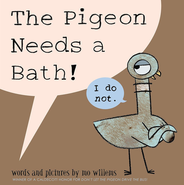 The Pigeon Needs A Bath book cover shows a stubborn pigeon refusing a bath, from Mo Willems, perfect for ages 3-6.