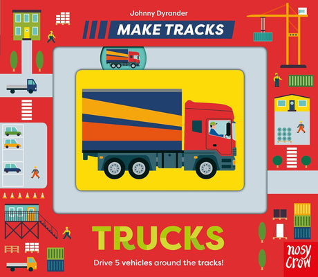 Make Tracks: Trucks board book with sliders featuring a colorful truck and vehicle vocabulary for kids ages 2-5.