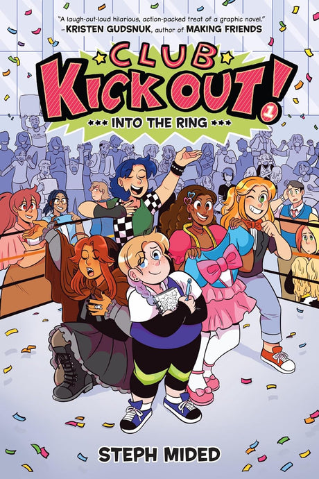 Cover of Club Kickout: Into the Ring showing diverse kids in colorful costumes in a lively wrestling ring.