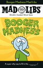 Mad Libs Booger Madness features silly fill-in-the-blank stories about boogers for a fun family word game activity.