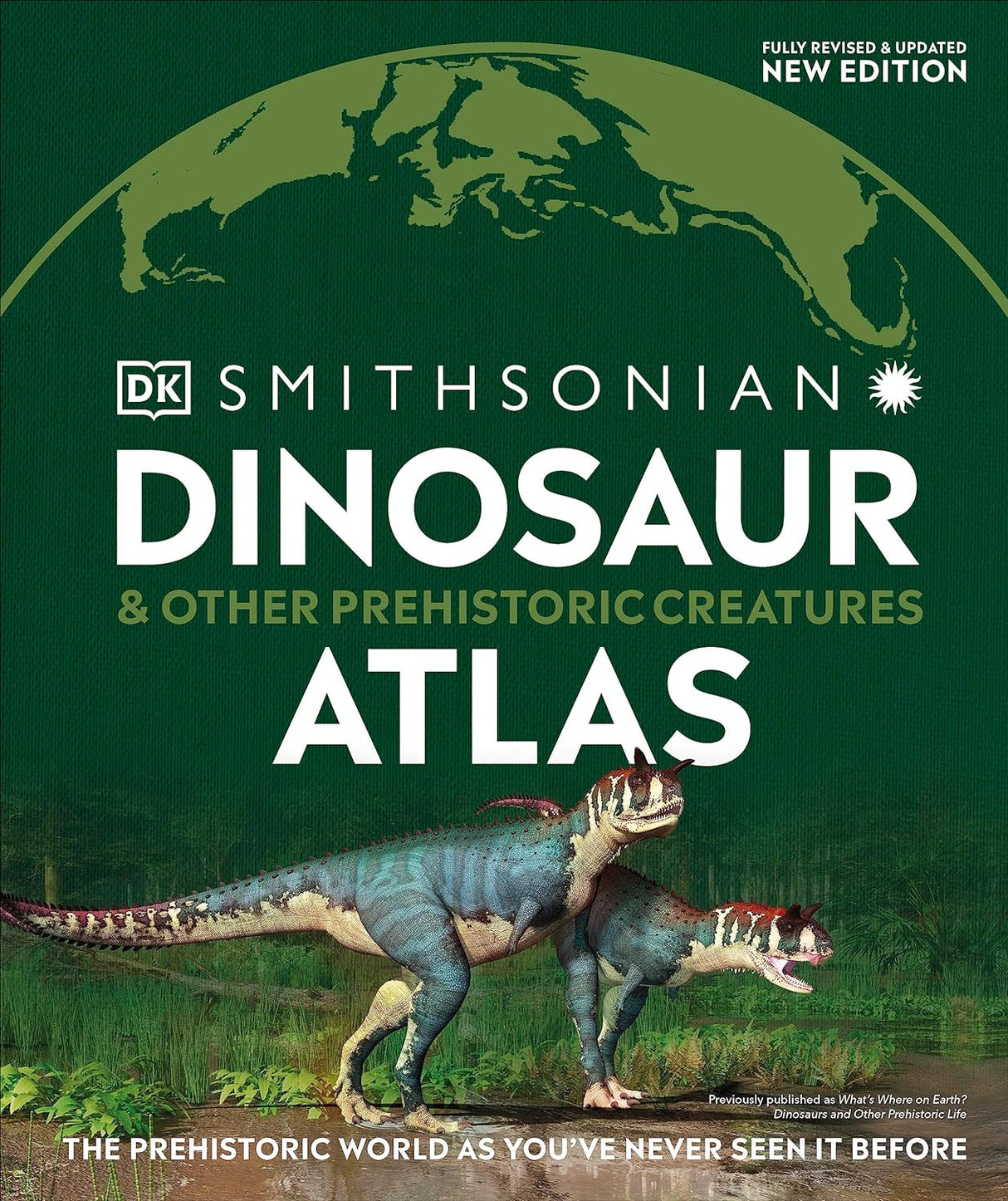Cover of Smithsonian Dinosaur Atlas featuring two illustrated dinosaurs against a green prehistoric landscape background