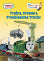 Thomas Trains Cranes Trouble board book cover with Thomas, Percy, and crane Cranky lifting a truck on tracks.