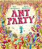Ant Party book cover showing colorful ants celebrating a lively birthday party with dancing and snacks.