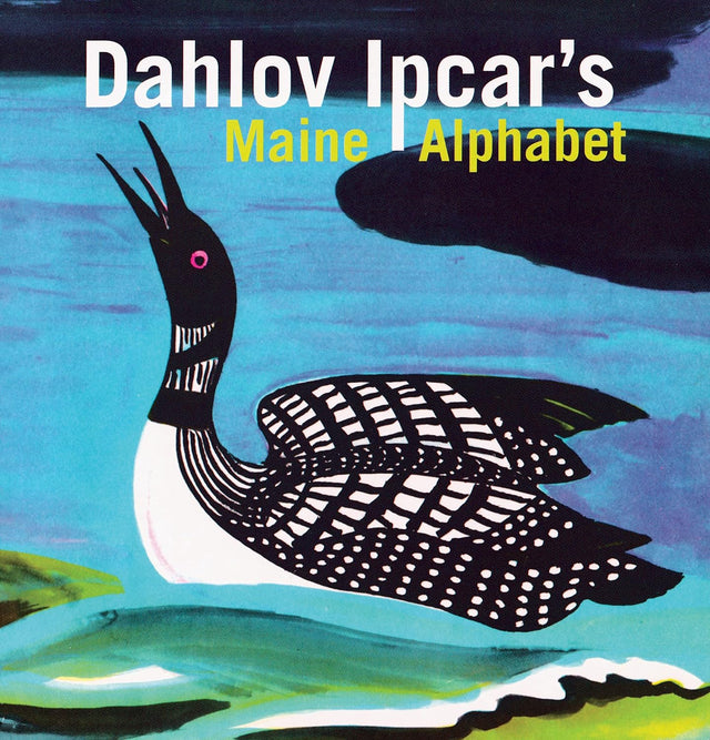Dahlov Ipcar's Maine Alphabet book cover featuring a stylized loon illustration over a blue and green coastal background.
