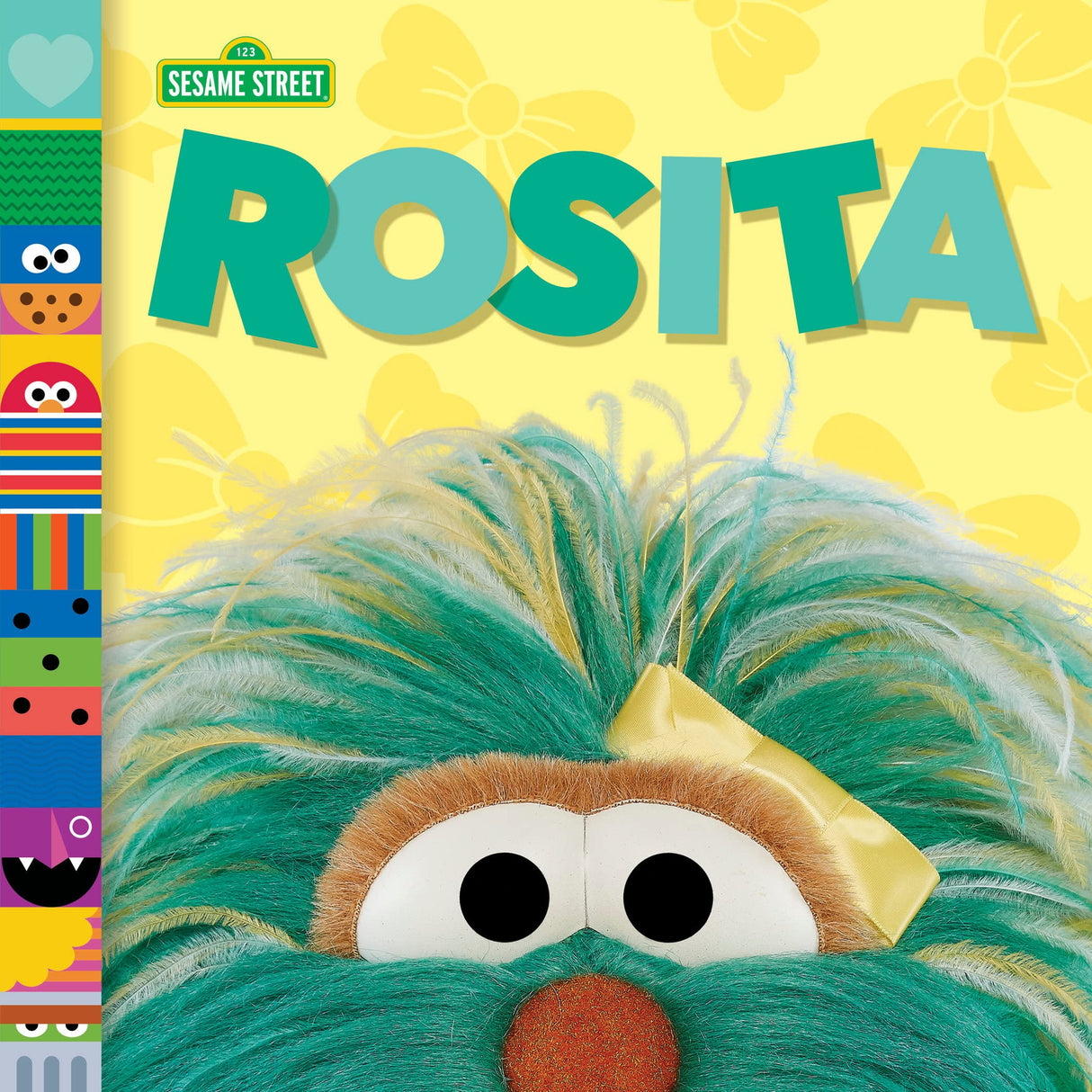 Sesame St Friends: Rosita board book cover featuring Rosita with teal fur and yellow bow on yellow background.