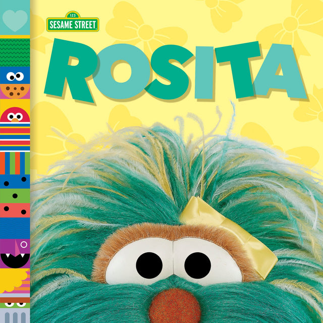 Sesame St Friends: Rosita board book cover featuring Rosita with teal fur and yellow bow on yellow background.