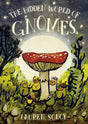The Hidden World of Gnomes book cover with friendly gnomes gathered under a large red mushroom at night.