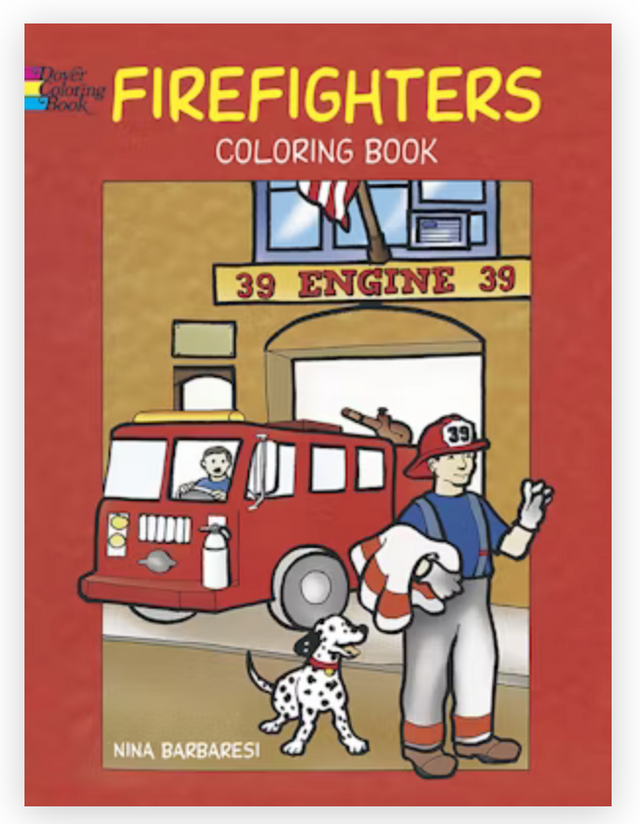 Firefighters Coloring Book cover shows firefighter, fire engine, and Dalmatian outside Engine 39 firehouse.