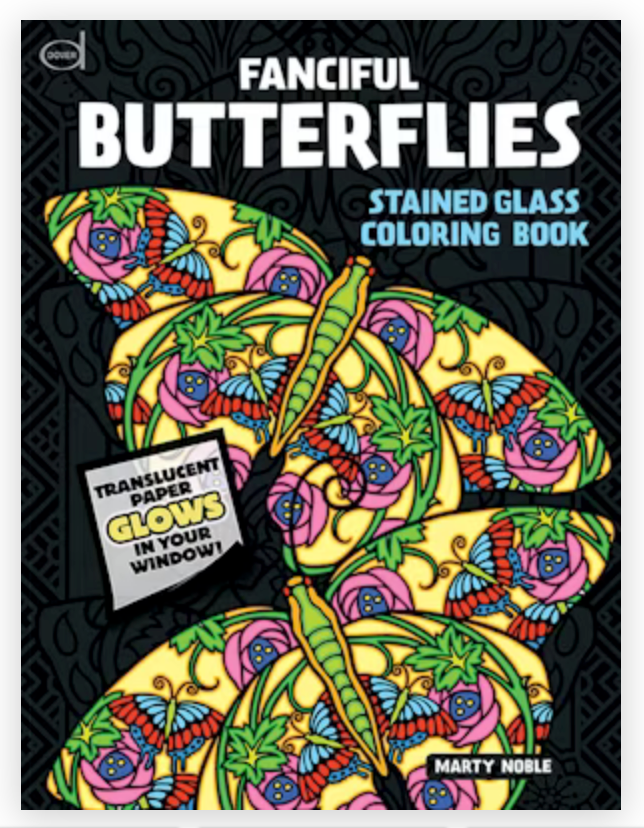 Fanciful Butterflies Stained Glass Coloring Book features vibrant butterfly designs glowing on translucent paper.