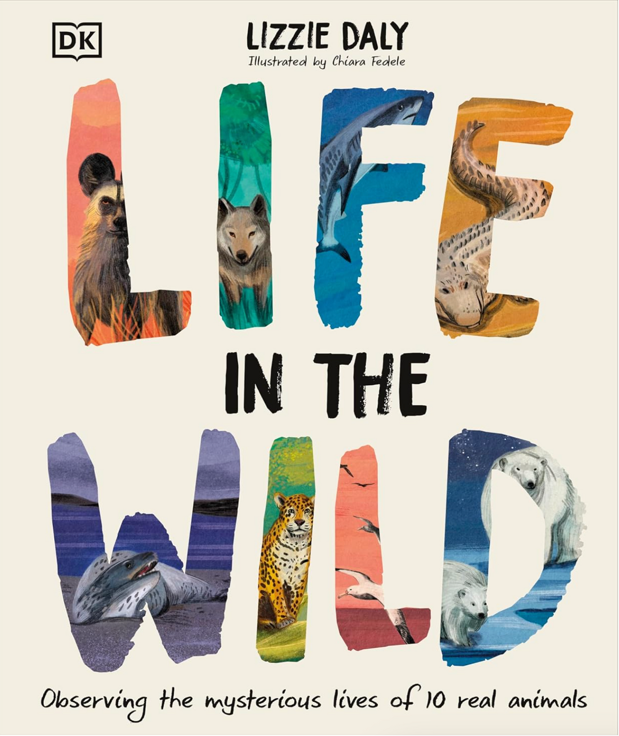Life in the Wild book cover with illustrated wild animals inside colorful letters showing nature's diversity.