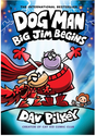 Dog Man #13: Big Jim Begins book cover featuring Dog Man and friends in superhero costumes by Dav Pilkey.