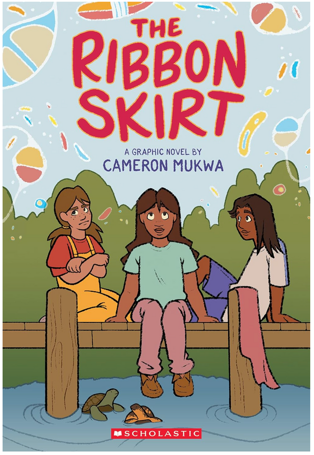 The Ribbon Skirt book cover showing three kids sitting by a lake with turtles and colorful shapes overhead