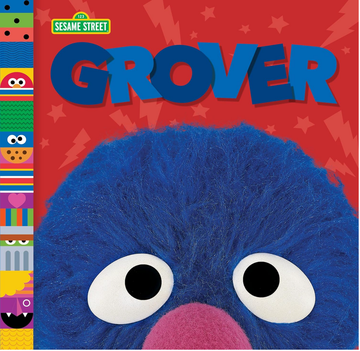 Sesame St Friends: Grover board book cover with Grover's furry blue head and colorful Sesame Street character strip