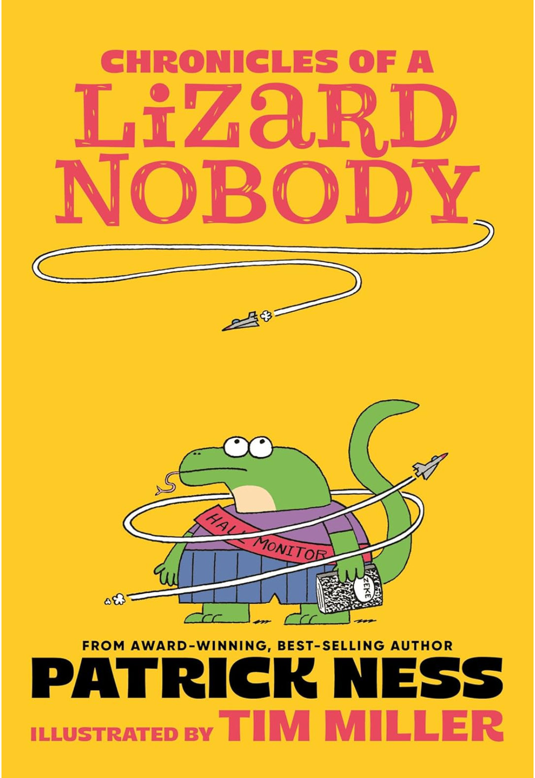 Chronicles of a Lizard Nobody book cover showing a cartoon lizard hall monitor with arrows on a bright yellow background.