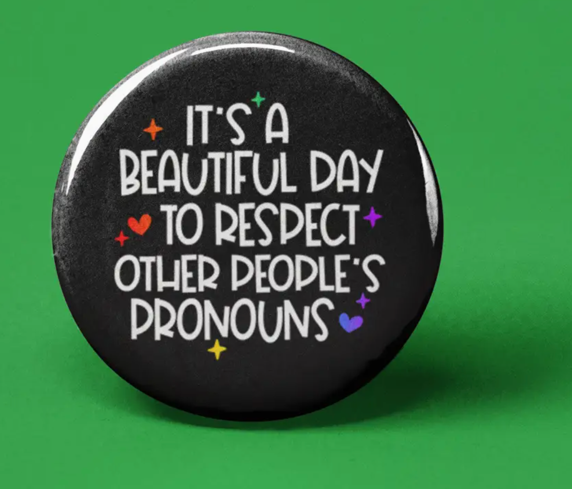 Button | Beautiful Day to Respect People's Pronouns with colorful stars, expressing support in a 1.25-inch size.