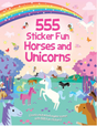 Children’s sticker activity book with colorful horses, unicorns, fairies, and a rainbow in an enchanted forest setting.