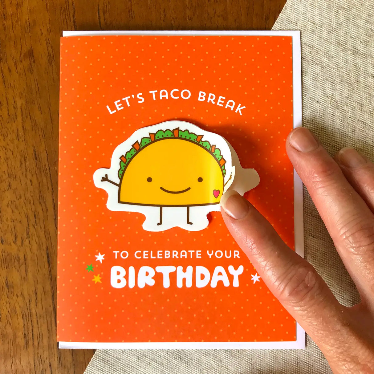Taco Break Sticker Birthday Card with removable taco vinyl sticker on orange polka dot background and birthday message