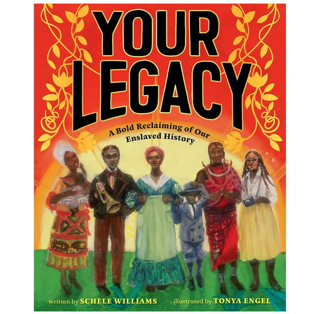 Your Legacy book cover with diverse African American ancestors reclaiming history in vibrant clothing and bold text on red background.