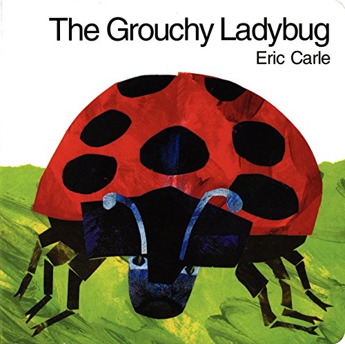 The Grouchy Ladybug board book cover showing a large red and black ladybug on green grass by Eric Carle.