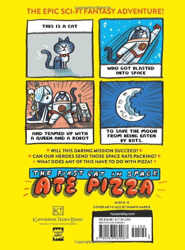 Back cover of First Cat in Space Ate Pizza shows a cat astronaut, a queen, a robot, and the moon being eaten by space rats.