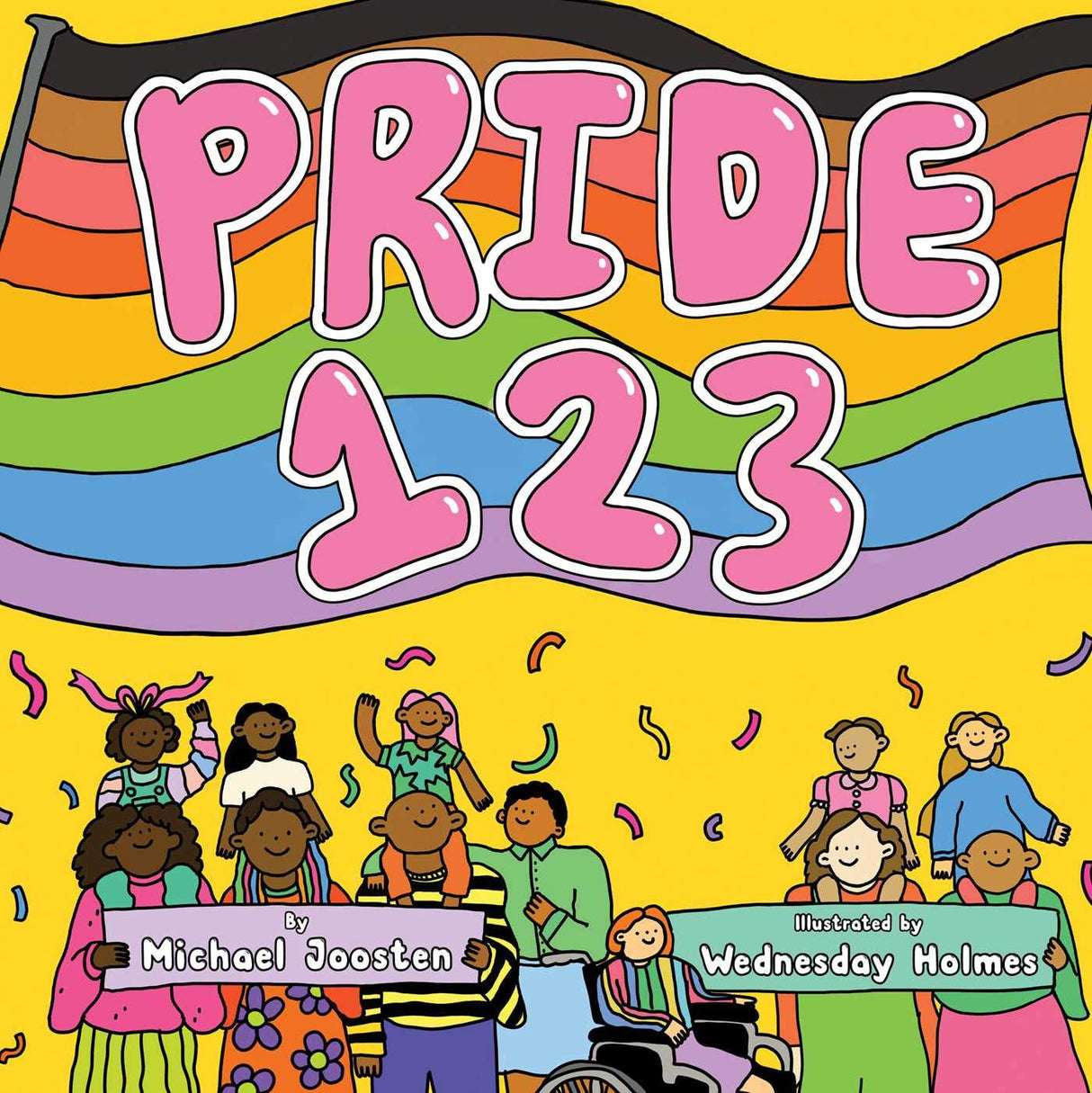 Colorful illustration with diverse characters and Pride flag, featuring the book title Pride 123 by Michael Joosten and Wednesday Holmes.