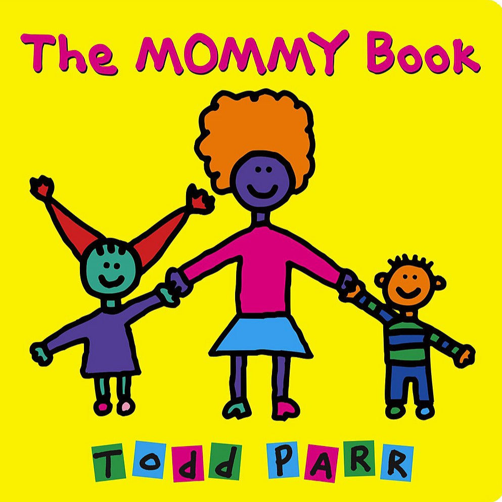 The MOMMY Book bright cover with childlike art showing a mommy holding hands with two children.