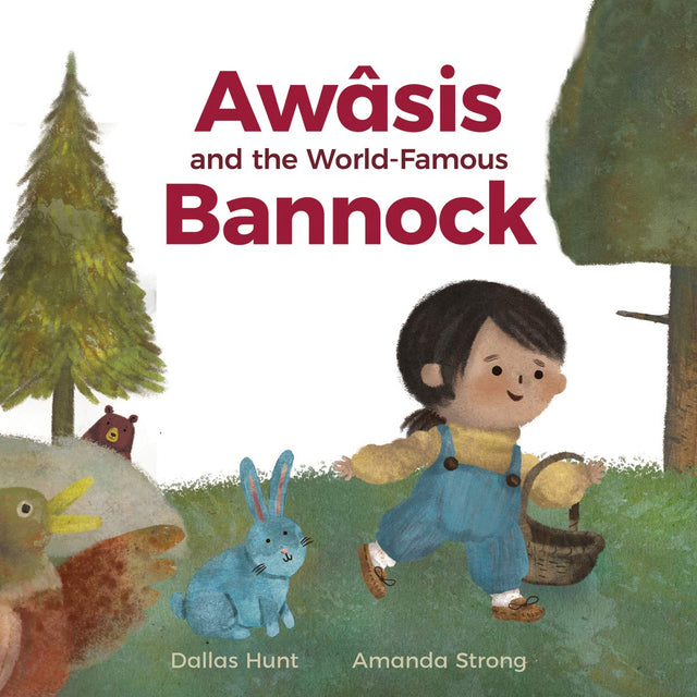 Cover of Awâsis and the World-Famous Bannock showing Awâsis and forest animals in a friendly, whimsical scene.