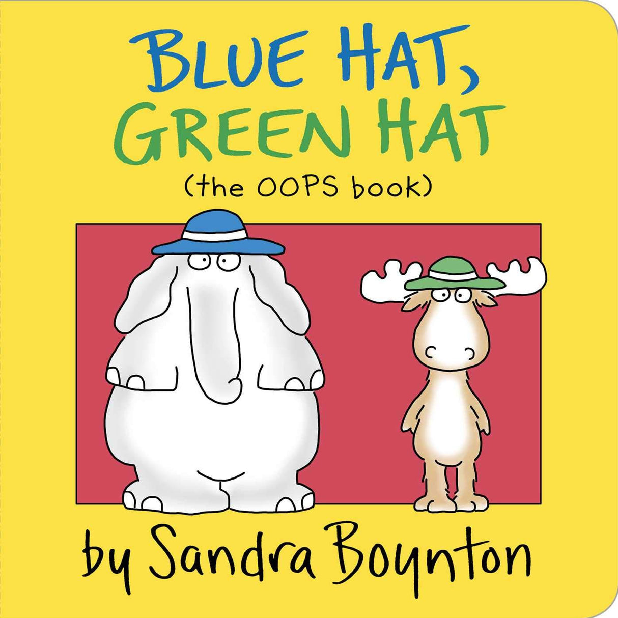 Blue Hat Green Hat book cover with cartoon elephant and moose wearing blue and green hats on yellow background.