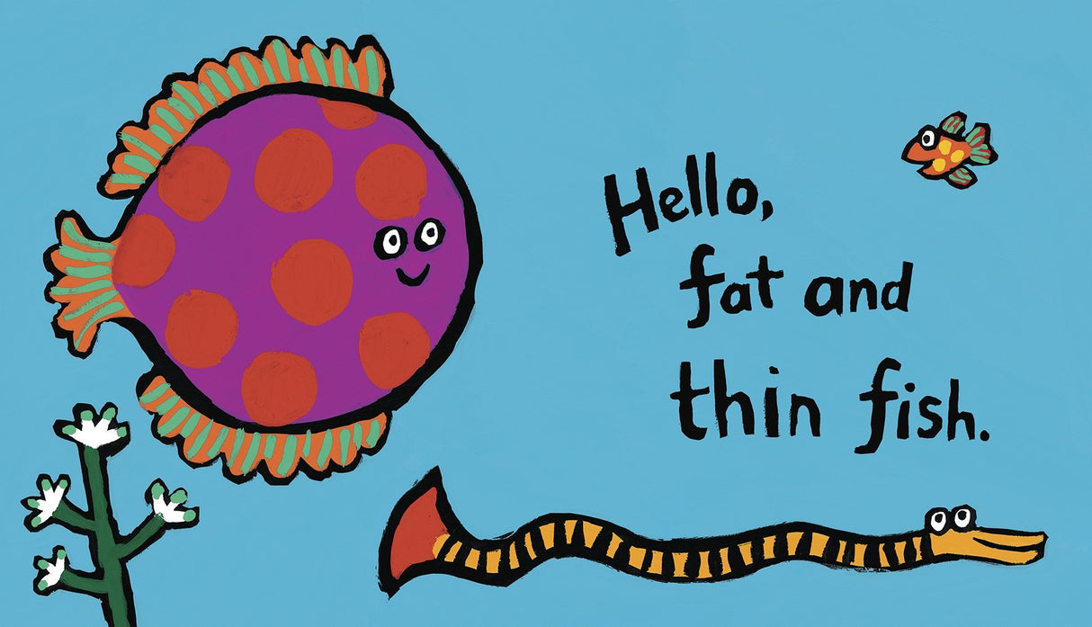 Illustration of a fat purple fish with red spots and a thin striped fish with text from the book Hooray For Fish!